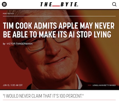 Tangerman @ The Byte: Cook says Apple AI may never stop lying