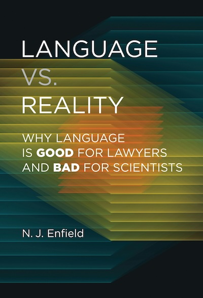 NJ Enfield @ MIT Press: Language vs Reality